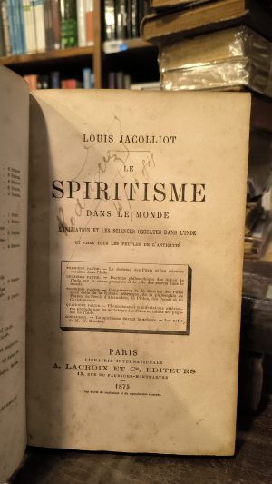 LE SPIRITISME DANS LE MONDE - Usado año 1875
