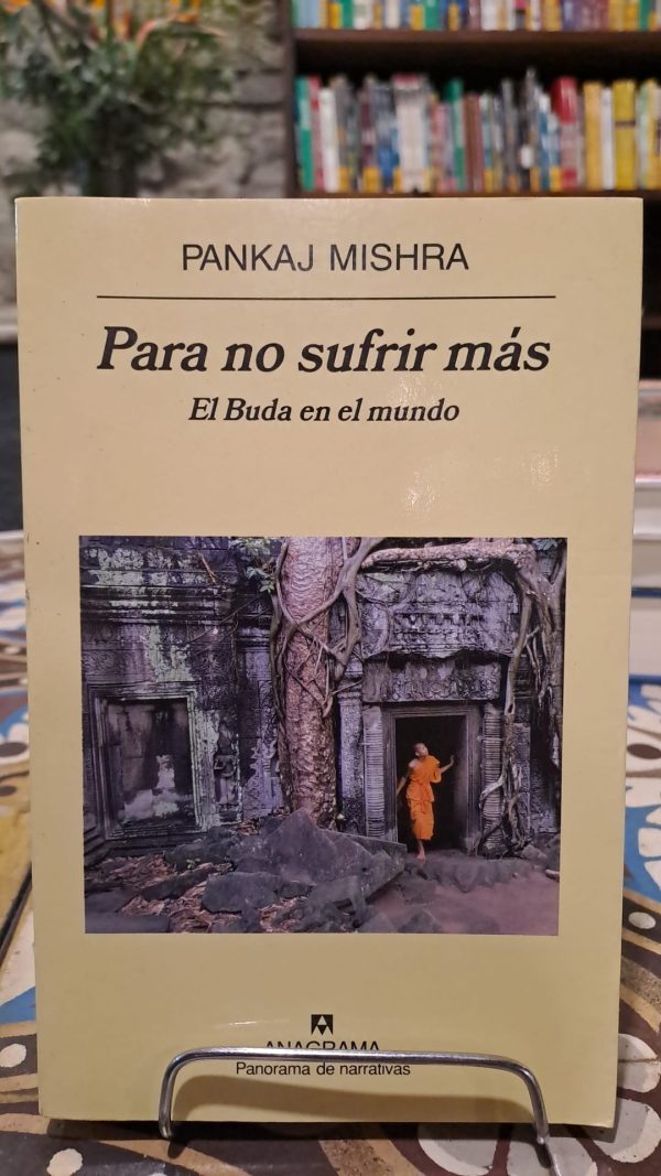 PARA NO SUFRIR MAS. EL BUDA EN EL MUNDO (Usado)