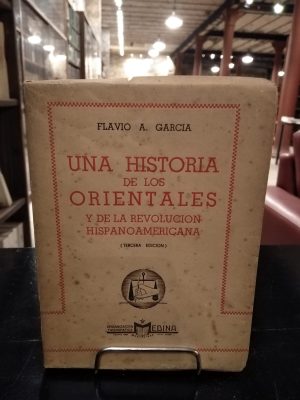 UNA HISTORIA DE LOS ORIENTALES. Edición completa - USADO