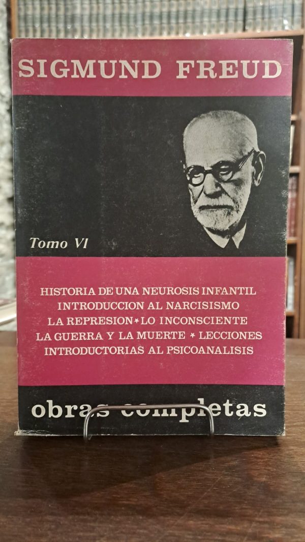 OBRAS COMPLETAS - TOMO VI - historia de una neurosis infantil - introduccion al narcisismo (USADO)