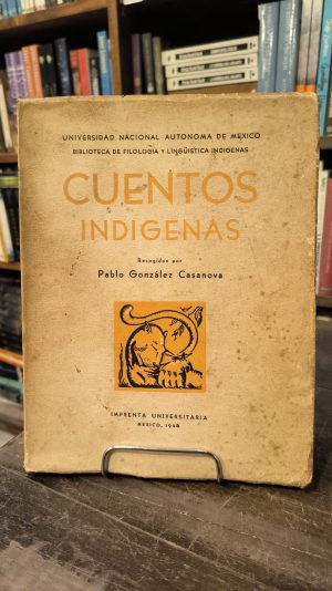 CUENTOS INDIGENAS - (Bilingue Nahuatl - Español) Usado, año 1946