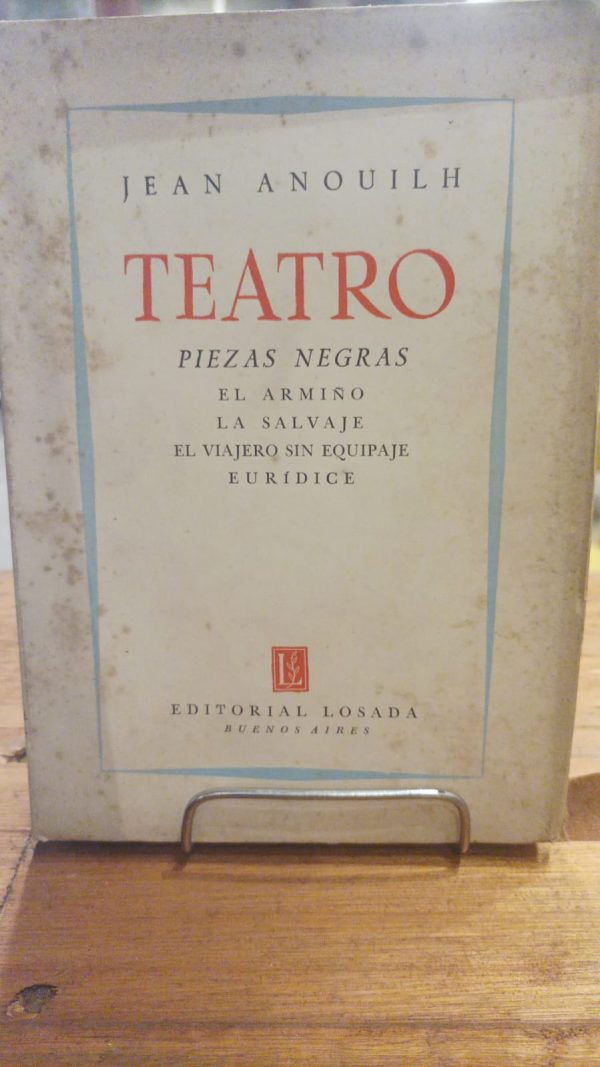 TEATRO PIEZAS NEGRAS - El armiño; La salvaje; El viajero sin equipaje; Euridice