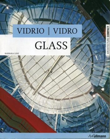 VIDRIO - GLASS. ARCHITECTURE COMPACT