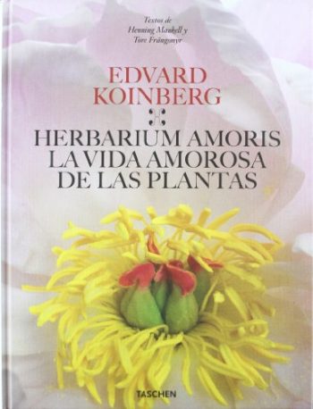 HERBARIUM AMORIS - LA VIDA AMOROSA DE LAS PLANTAS