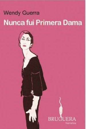 NUNCA FUI PRIMERA DAMA
