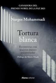TORTURA BLANCA - ENTREVISTAS CON MUJERES IRANIES ENCARCELADAS