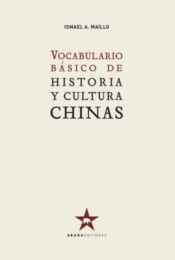 VOCABULARIO BÁSICO DE HISTORIA Y CULTURA CHINAS