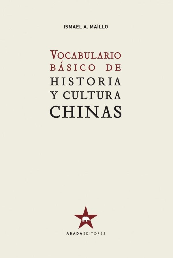VOCABULARIO BÁSICO DE HISTORIA Y CULTURA CHINAS