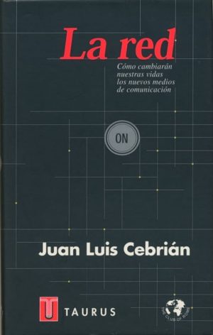 LA RED - Como cambiaran nuestras vidas laos nuevos medios de comunicacion