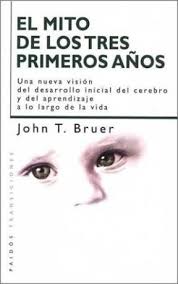 EL MITO DE LOS TRES PRIMEROS AÑOS