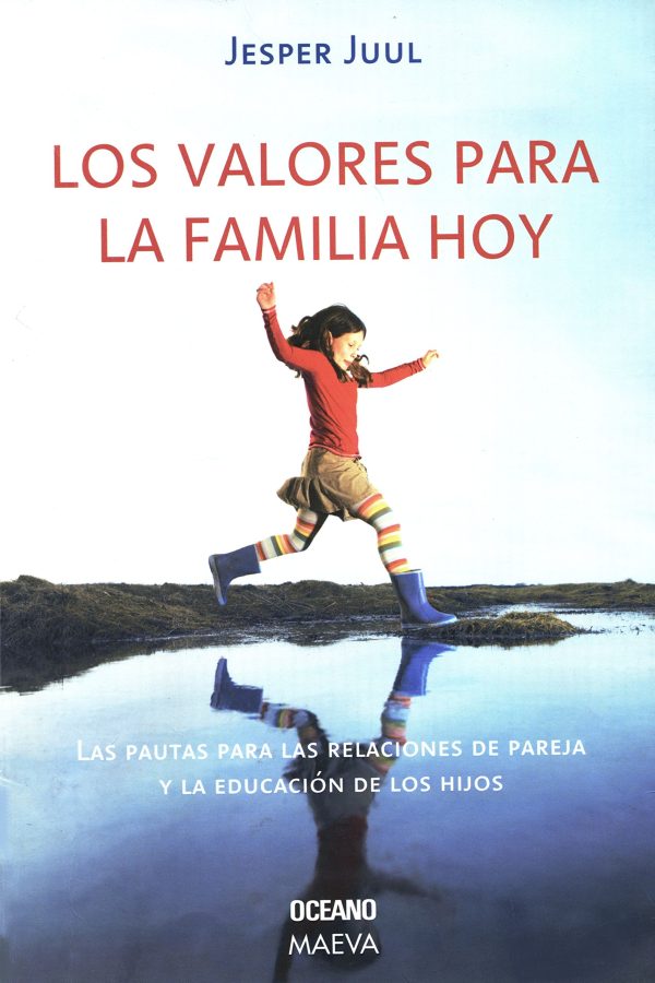 LOS VALORES PARA LA FAMILIA HOY