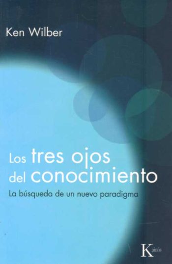 LOS TRES OJOS DEL CONOCIMIENTO