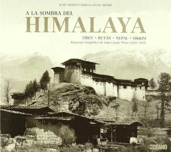 A LA SOMBRA DEL HIMALAYA. TIBET - BUTAN - NEPAL - SIKKIM