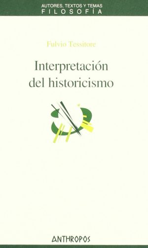 INTERPRETACION DEL HISTORICISMO
