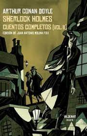 SHERLOCK HOLMES: CUENTOS COMPLETOS (VOL. II)