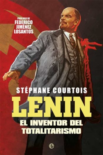 LENIN - El inventor del totalitarismo