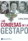 LAS CONDESAS DE LA GESTAPO