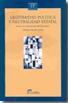 LEGITIMIDAD POLITICA Y NEUTRALIDAD ESTATAL - Sobre los fundamentos del liberalismo