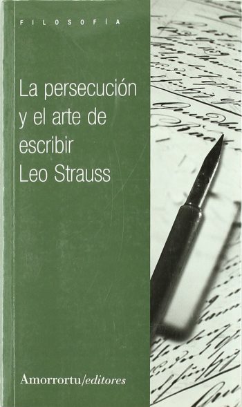 LA PERSECUCIÓN Y EL ARTE DE ESCRIBIR