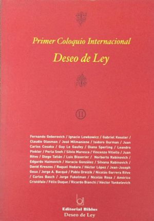 PRIMER COLOQUIO INTERNACIONAL - DESEO DE LEY II