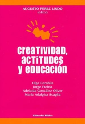 CREATIVIDAD, ACTITUDES Y EDUCACIÓN