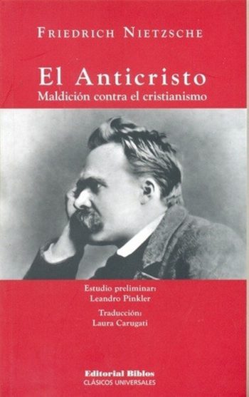 EL ANTICRISTO. MALDICION CONTRA EL CRISTIANISMO