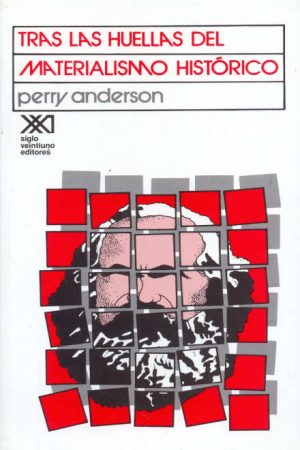 TRAS LAS HUELLAS DEL MATERIALISMO HISTORICO