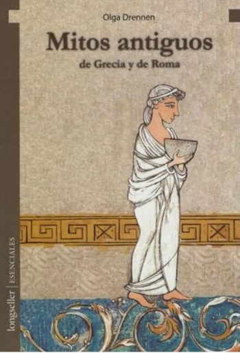 MITOS ANTIGUOS DE GRECIA Y DE ROMA