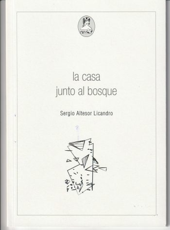 LA CASA JUNTO AL BOSQUE