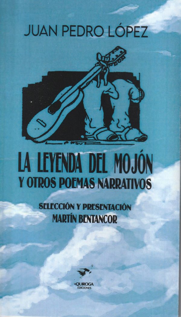 LA LEYENDA DEL MOJÓN Y OTROS POEMAS NARRATIVOS