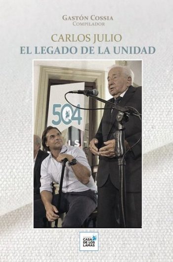 CARLOS JULIO - EL LEGADO DE LA UNIDAD