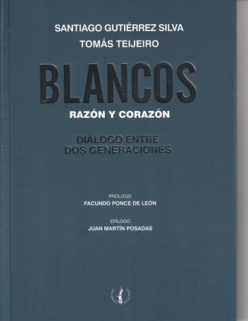 BLANCOS, RAZÓN Y CORAZÓN - DIÁLOGOS ENTRE DOS GENERACIONES