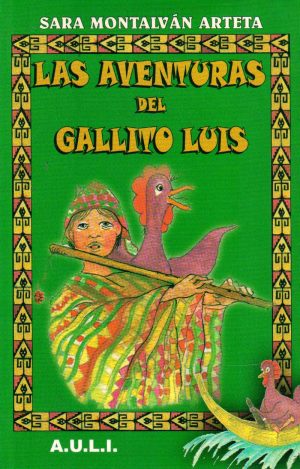 LAS AVENTURAS DEL GALLITO LUIS