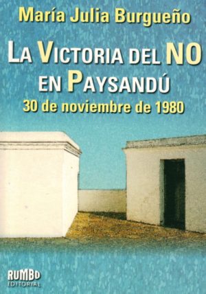 LA VICTORIA DEL NO EN PAYSANDU