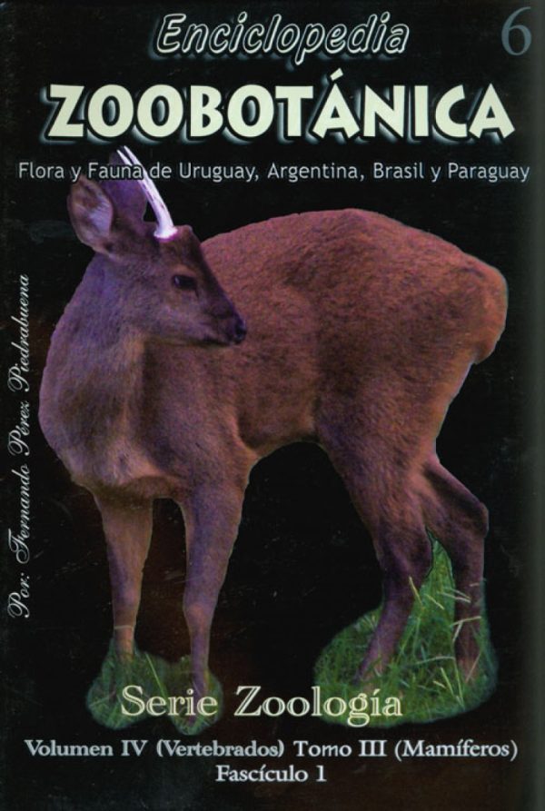 ENCICLOPEDIA  ZOOBOTANICA. 6. SERIE ZOOLOGIA