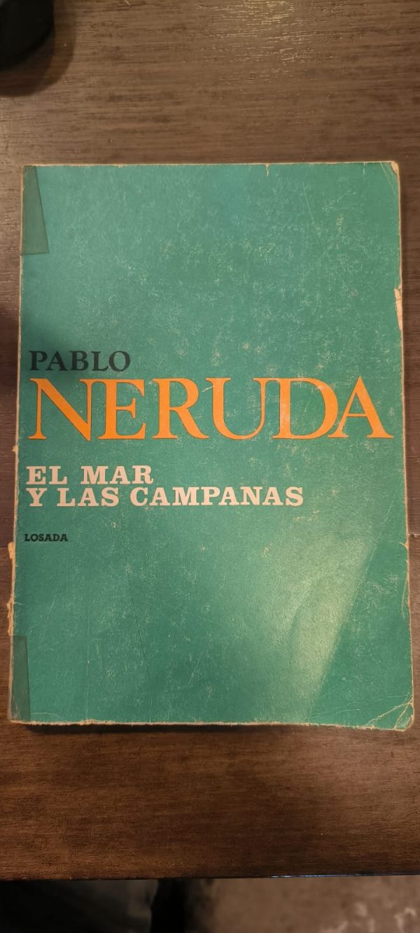 EL MAR Y LAS CAMPANAS - Primera edición 1973