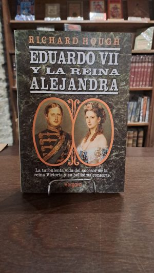 EDUARDO VII Y LA REINA ALEJANDRA (USADO)