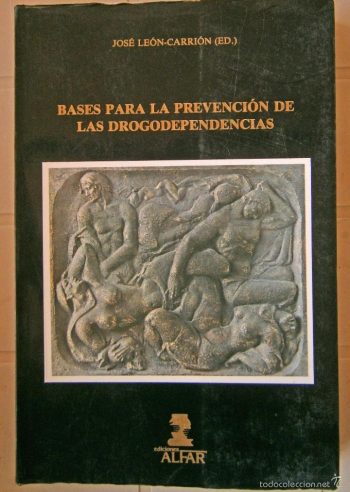 BASES PARA LA PREVENCION DE LAS DROGODEPENDENCIAS