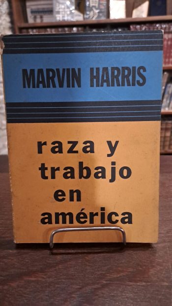 RAZA Y TRABAJO EN AMERICA (USADO)