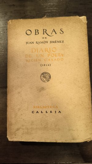 DIARIO DE UN POETA RECIEN CASADO (1916) - Usado (Madrid 1917)