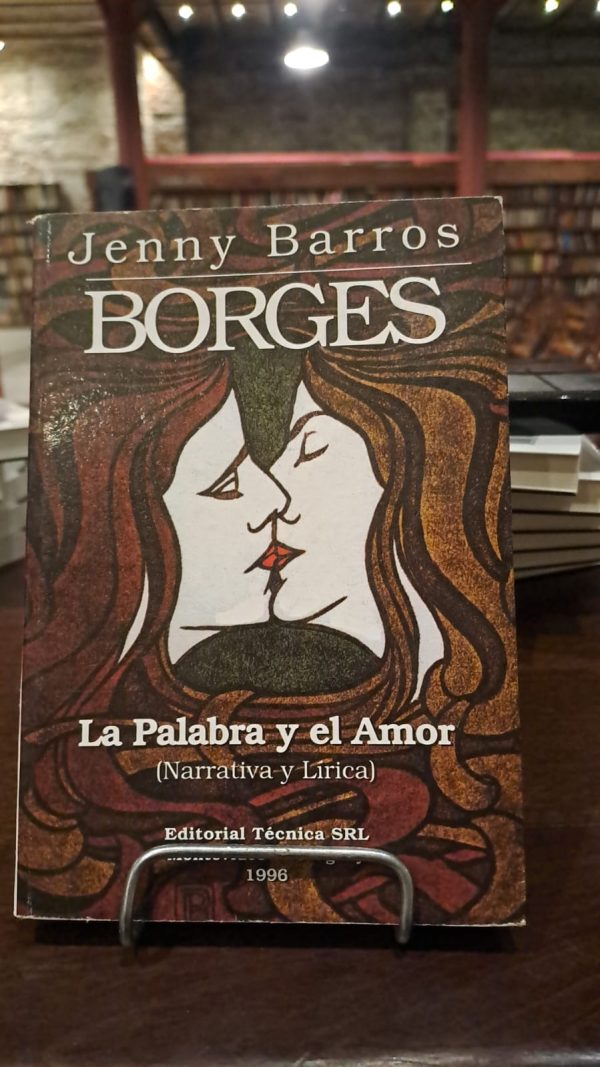 BORGES - LA PALABRA Y EL AMOR - USADO