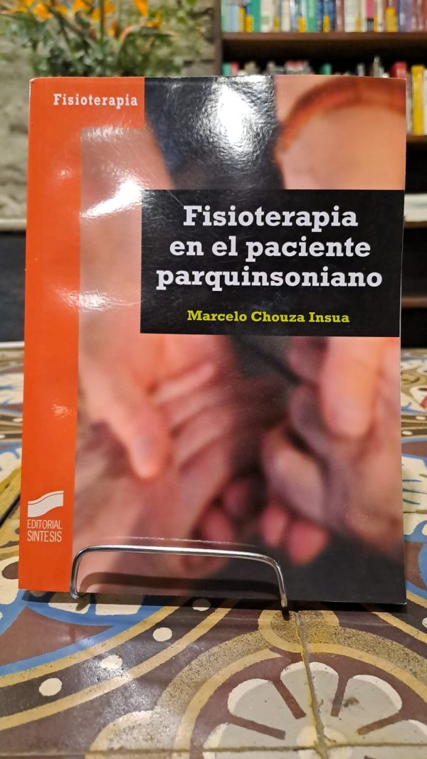 FISIOTERAPIA EN EL PACIENTE PARQUINSONIANO (USADO)