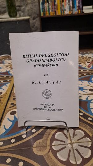 RITUAL DEL SEGUNDO GRADO SIMBOLICO (COMPAÑERO)- USADO