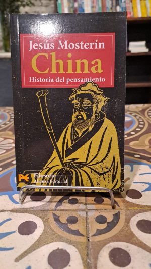 CHINA - HISTORIA DEL PENSAMIENTO - Usado