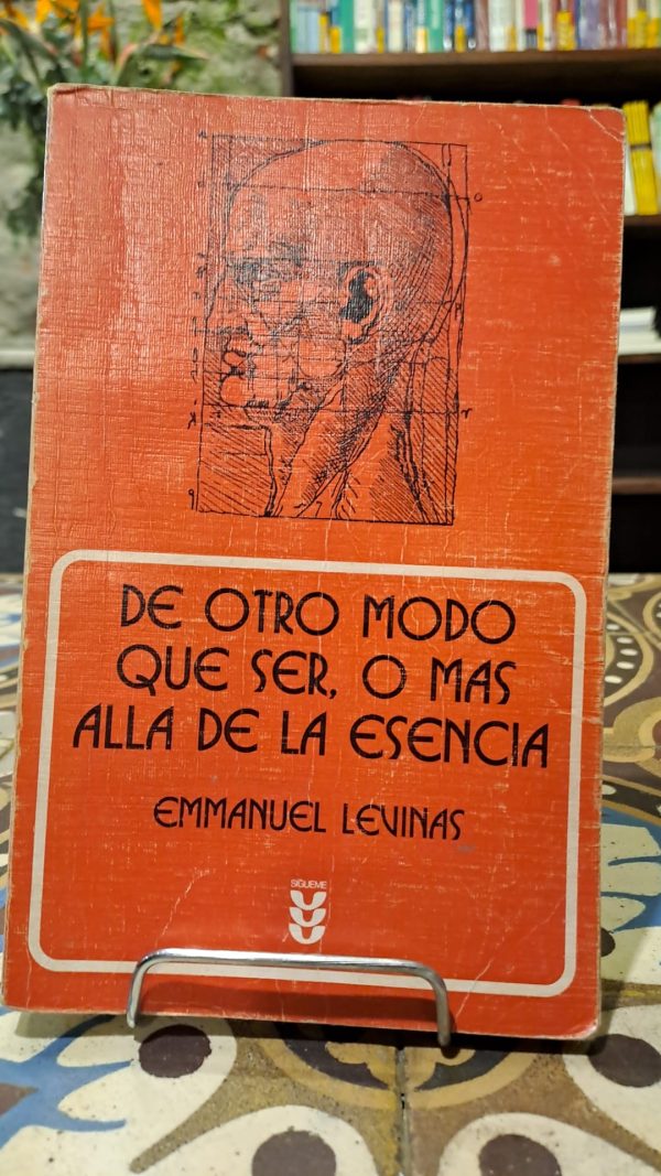 DE OTRO MODO QUE SER, O MÁS ALLÁ DE LA ESENCIA - Usado