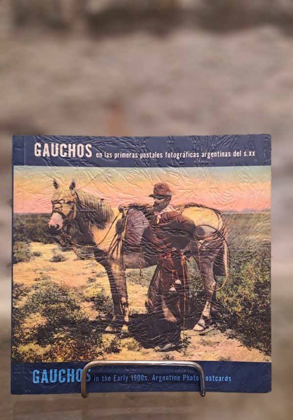 GAUCHOS EN LAS PRIMERAS POSTALES FOTOGRAFICAS ARGENTINAS DEL S.XX- USADO EN EXCELENTE ESTADO