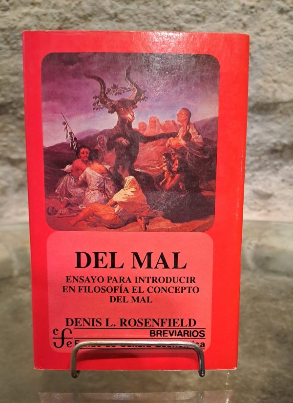 DEL MAL - Ensayo para introducir en filosofia el concepto del mal - USADO
