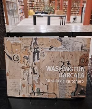 WASHINGTON BARCALA - MI VIDA DE CARTONERO - USADO