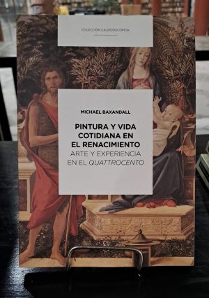 PINTURA Y VIDA COTIDIANA EN EL RENACIMIENTO - ARTE Y EXPERIENCIA EN EL QUATTROCE - USADONTO