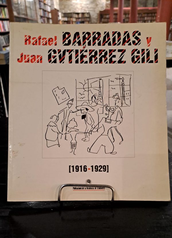 RAFAEL BARRADAS Y JUAN GUTIERREZ GILI  (1916-1929)- USADO